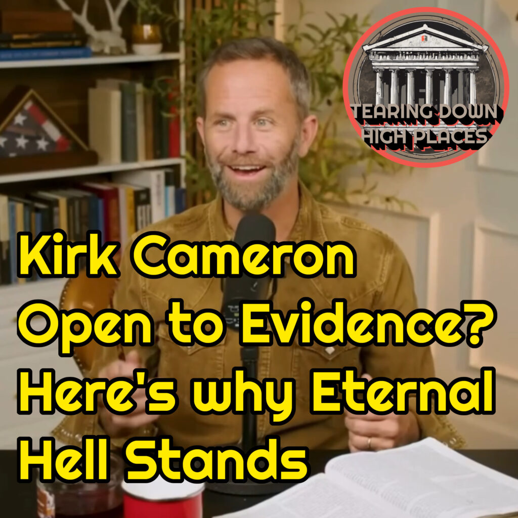 Kirk Cameron Open to Evidence? Here's Why Eternal Hell Stands"
