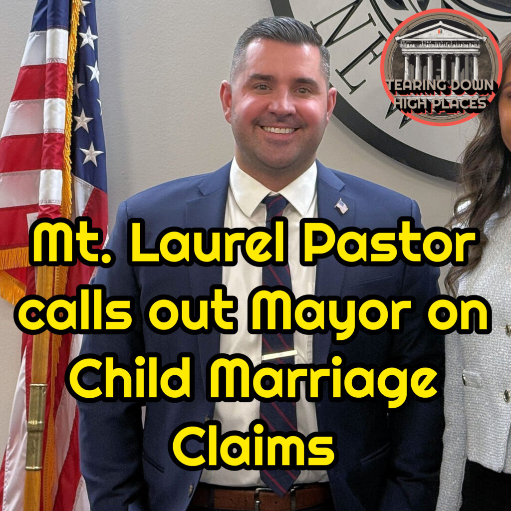 Mt. Laurel Pastor calls out Mayor on Child Marriage Claims | EP 110